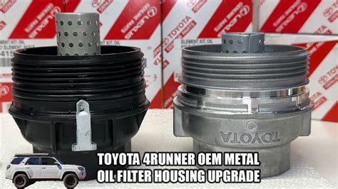 2016 4runner metal oil filter housing|toyota 4runner oil filter housing.